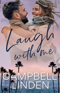 Cover: Laugh With Me - Campbell Linden, LLC