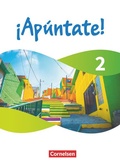 Cover: &iexcl;Ap&uacute;ntate! - Spanisch als 2. Fremdsprache - Ausgabe 2024 - Band 2 - Cornelsen Verlag