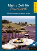 Cover: Langenscheidt Meine Zeit f&uuml;r Franz&ouml;sisch - PONS Langenscheidt