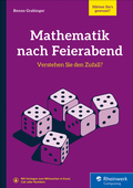 Cover: Mathematik nach Feierabend - Verstehen Sie den Zufall? - Rheinwerk