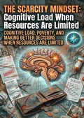 Cover: The Scarcity Mindset: Cognitive Load When Resources Are Limited - epubli