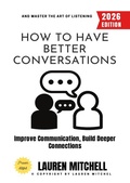 Cover: How to Have Better Conversations: - epubli
