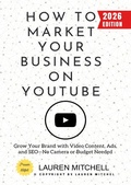 Cover: How to Market Your Business on YouTube: - epubli