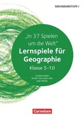 Cover: Lernspiele Sekundarstufe I - Geographie - Klasse 5-10 - Cornelsen P&auml;dagogik