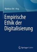 Cover: Empirische Ethik der Digitalisierung - Springer Gabler
