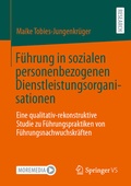 Cover: F&uuml;hrung in sozialen personenbezogenen Dienstleistungsorganisationen - Springer VS
