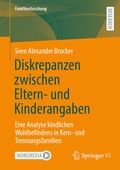 Cover: Diskrepanzen zwischen Eltern- und Kinderangaben - Springer VS