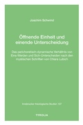Cover: &Ouml;ffnende Einheit und einende Unterscheidung - Tyrolia