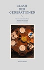 Cover: Clash der Generationen - BoD - Books on Demand