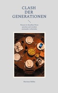 Cover: Clash der Generationen - BoD - Books on Demand