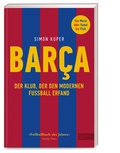 Cover: BARCA. Der Klub, der den modernen Fu&szlig;ball erfand - Edel Sports - ein Verlag der Edel Verlagsgruppe