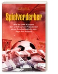 Cover: Spielverderber - Edel Sports - ein Verlag der Edel Verlagsgruppe