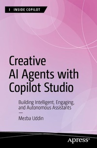 Enlarge image Cover: Creative AI Agents with Copilot Studio - APress