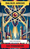 Cover: Das Titanenatom - Neu &uuml;bersetzt Verlag