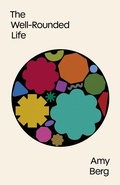 Cover: The Well-Rounded Life - Princeton University Press