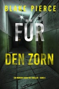 Cover: F&uuml;r den Zorn (Ein Morgan-Cross-FBI-Thriller - Band 4) - Lukeman Literary Management