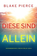 Cover: Diese sind allein (Ein spannender Nicky-Lyons-FBI-Thriller - Buch 4) - Lukeman Literary Management