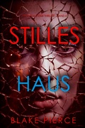 Cover: Stilles Haus (Ein Sheila Stone Thriller - Band 4) - Lukeman Literary Management