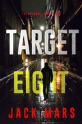 Cover: Target Eight (The Spy Game-Book #8) - Lukeman Literary Management
