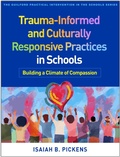 Cover: Trauma-Informed and Culturally Responsive Practices in Schools - The Guilford Press