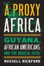 Cover: A Proxy Africa - The University of North Carolina Press