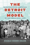 Cover: The Detroit Model - The University of North Carolina Press