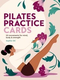 Cover: Pilates Practice Cards - Leaping Hare Press