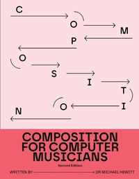 Enlarge image Cover: Composition for Computer Musicians - Stereo Output Limited