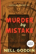 Cover: Muder By Mistake (large print) - Goddin Books