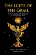 Cover: The Gifts of the Grail: The Challenges and Achievements oftheArthurian Quest - apocryphile