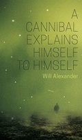 Cover: A Cannibal Explains Himself To Himself - Fonograf Editions
