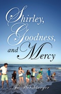 Cover: Shirley, Goodness, and Mercy - Outskirts Press