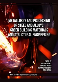 Enlarge image Cover: Metallurgy and Processing of Steel and Alloys, Green Building Materials and Structural Engineering - Trans Tech Publications Ltd