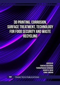 Cover: 3D Printing, Corrosion, Surface Treatment, Technology for Food Security and Waste Recycling - Trans Tech Publications Ltd