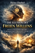 Cover: Die Illusion des freien Willens - epubli