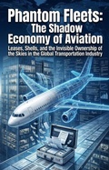 Cover: Phantom Fleets: The Shadow Economy of Aviation - epubli