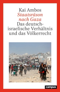 Bild vergrößern Bild: Staatsräson nach Gaza - Campus