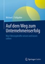 Cover: Auf dem Weg zum Unternehmenserfolg - Springer Gabler