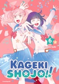 Cover: Kageki Shojo!! - Band 6 - Kaz&eacute;