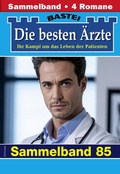 Cover: Die besten &Auml;rzte - Sammelband 85 - Bastei L&uuml;bbe