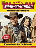 Cover: Wildwest-Roman - Unsterbliche Helden 94 - Bastei L&uuml;bbe