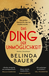 Enlarge image Cover: Das Ding der Unmöglichkeit - Antje Kunstmann Verlag