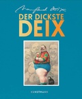Cover: Der dickste Deix - Antje Kunstmann Verlag