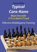 Cover: Typical Caro-Kann - Main line with 3.Sc3 dxe4 4.Sxe4 - Beyer, Joachim, Verlag
