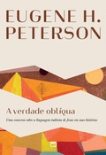 Cover: A verdade obl&iacute;qua - Editora Mundo Crist&atilde;o