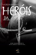 Cover: Os verdadeiros her&oacute;is da f&eacute; - Chave Mestra Editora