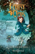 Cover: L'incanto del buio. Fairy Oak. Nuova ediz.. Vol. 2 - Salani;L' incanto del buio. Fairy Oak