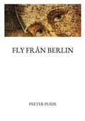 Cover: Fly fr&aring;n Berlin - BoD - Books on Demand - Schweden