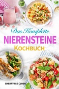 Cover: Das Komplette Nierensteine Kochbuch - Hubpub Media
