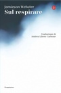 Cover: Sul respirare - La cultura;Il Saggiatore